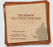 “The Sermon As A Twice Told Tale”